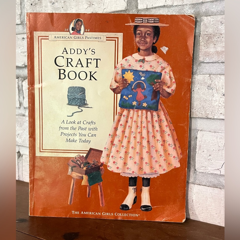 American Girl Addy’s‎ Craft Book 1994